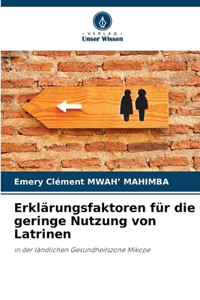 Erklärungsfaktoren für die geringe Nutzung von Latrinen