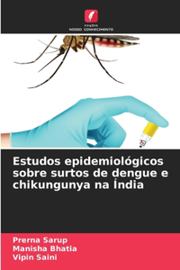 Estudos epidemiológicos sobre surtos de dengue e chikungunya na Índia