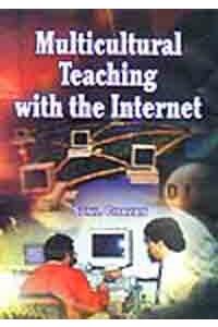 Multicultural Teaching with the Internet