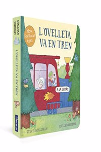 L'ovelleta va en tren (L'ovelleta que va venir a sopar. Llibre de cartro)