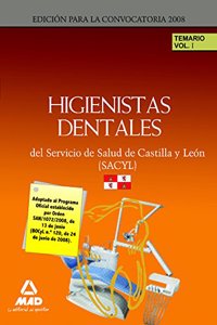Higienistas Dentales del Servicio de Salud de Castilla y Leon (SACYL). Temario Volumen 1