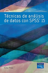 Tecnicas de analisis de datos con SPSSÂ® 15