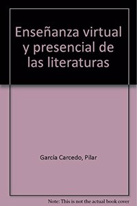 Ensenanza virtual y presencial de las literaturas