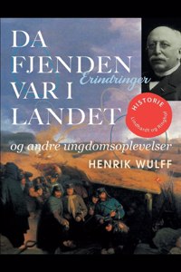 Da fjenden var i landet og andre ungdomsoplevelser