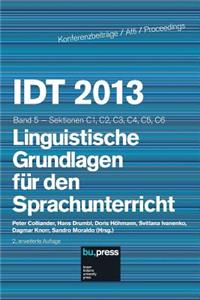 IDT 2013 Band 5 Linguistische Grundlagen für den Sprachunterricht