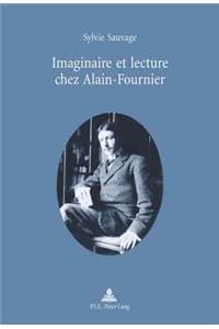 Imaginaire Et Lecture Chez Alain-Fournier