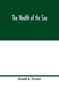 wealth of the sea