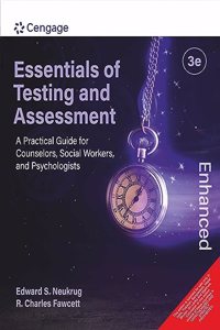 Essentials of Testing and Assessment: A Practical Guide for Counselors, Social Workers, and Psychologists, Enhanced, 3E