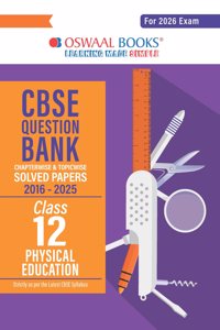 Oswaal CBSE Question Bank Chapterwise and Topicwise SOLVED PAPERS Class 12 Physical Education For Exam 2026