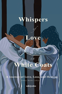 Whispers of Love in White Coats