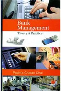 Bank Management Theory and Practice