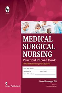 Medical Surgical Nursing Practical Record Book For GNM Students