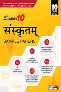 Super10 CBSE Class 10 Sanskrit Sample Papers for 2023 Board Exam (Based on CBSE Sample Question Paper released on 16th September)