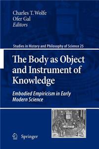 Body as Object and Instrument of Knowledge