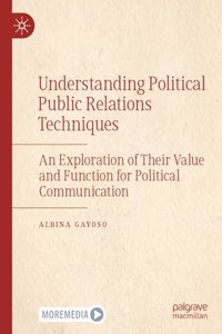 Understanding Political Public Relations Techniques