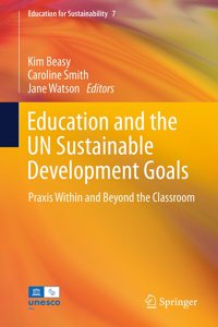 Education and the Un Sustainable Development Goals