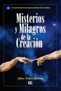 Misterios y Milagros de la Creación