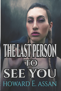 The Last Person to See You