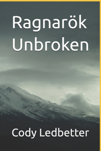 Ragnarök Unbroken