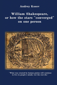 William Shakespeare, or how the stars 