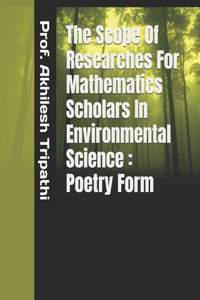 Scope Of Researches For Mathematics Scholars In Environmental Science