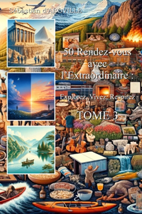 50 rendez-vous avec l'Extraordinaire