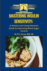 Mastering Insulin Sensitivity