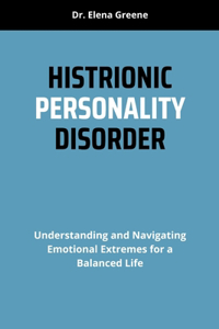 Histrionic Personality Disorder