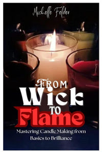 From Wick to Flame