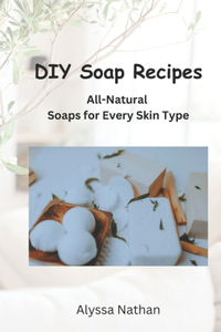 DIY Soap Recipes