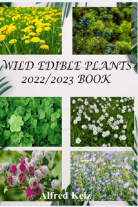 Wild Edible Plants 2022/2023 Book
