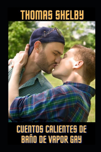 Cuentos calientes de baño de vapor gay