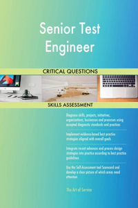 Senior Test Engineer Critical Questions Skills Assessment