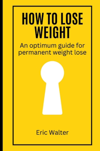 How to lose weight