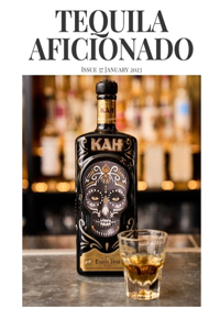 Tequila Aficionado Magazine, January 2023