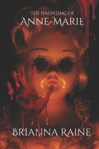 The Haunting of Anne-Marie