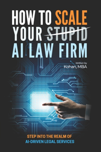 How To Scale Your Stupid AI Law Firm