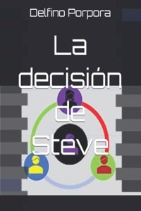 La decisión de Steve