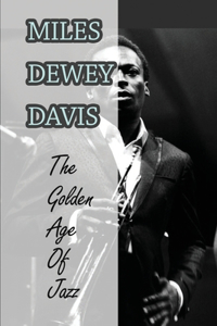 Miles Dewey Davis