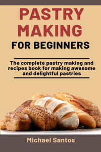 Pastry Making For Beginners