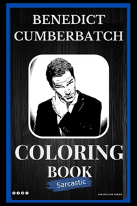 Benedict Cumberbatch Sarcastic Coloring Book