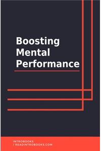 Boosting Mental Performance