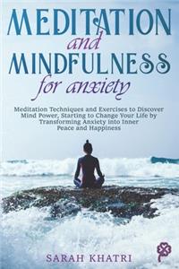 Meditation and Mindfulness for Anxiety