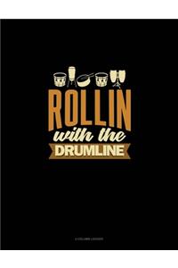 Rollin' With The Drumline: 4 Column Ledger