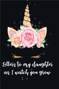 Letters to my daughter as I watch you grow