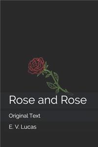 Rose and Rose