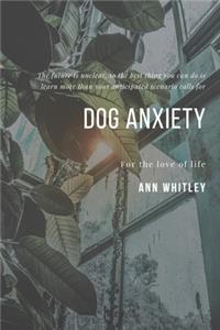 Dog Anxiety