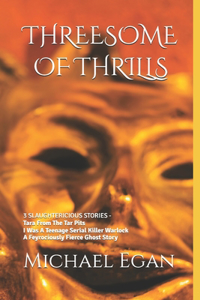 Threesome of Thrills