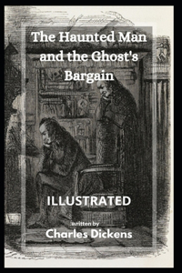 The Haunted Man and the Ghost's Bargain