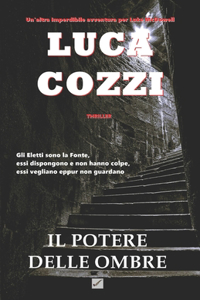 IL POTERE DELLE OMBRE (Thriller)